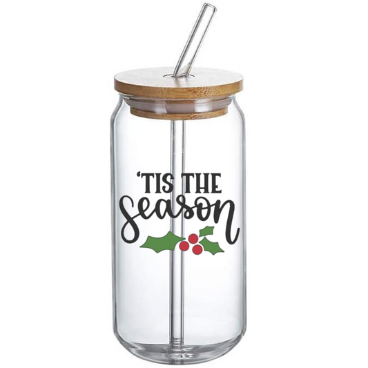 'Tis The Season - Glass Tumbler with Bamboo Lid and Straw